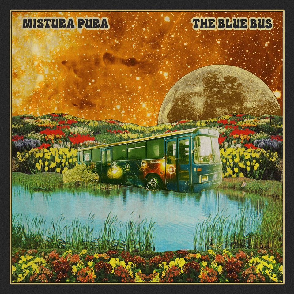 Disponibile in digitale “THE BLUE BUS”, il nuovo album di MISTURA PURA